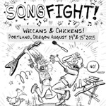 Song Fight! Wiccans and Chickens (2015)